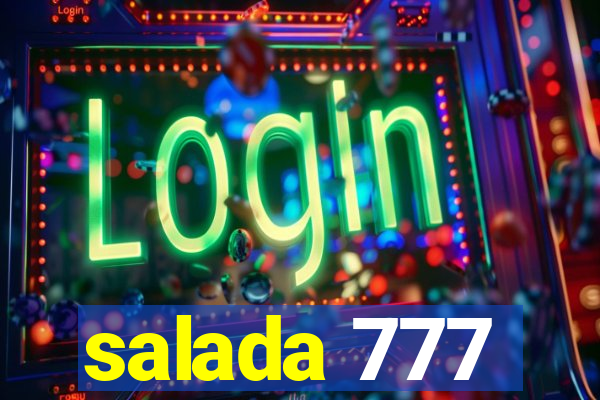 salada 777